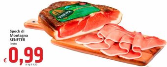 Paghi Poco Senfter Speck di Montagna offerta