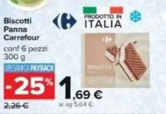 Carrefour Carrefour Biscotti Panna 6 pezzi 300 g offerta