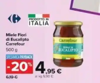 Carrefour Carrefour Miele Fiori di Eucalipto 500 g offerta