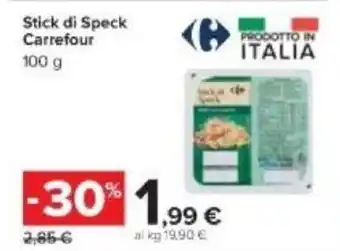 Carrefour Carrefour Stick di Speck 100 g offerta