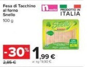 Carrefour Snello Fesa di Tacchino al forno 100 g offerta