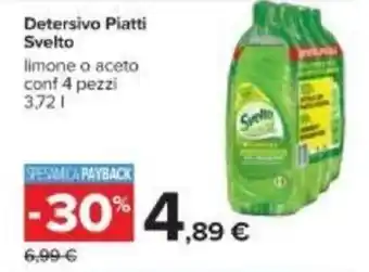 Carrefour Svelto Detersivo Piatti 4 pezzi 3,72 l offerta