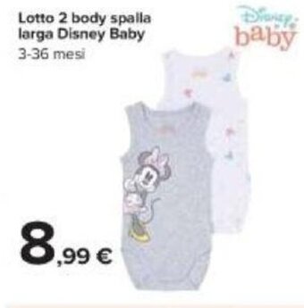 Carrefour Disney Baby Lotto 2 body spalla larga 3-36 mesi offerta