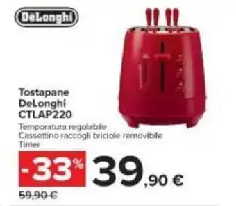 Carrefour DeLonghi CTLAP220 Tostapane offerta
