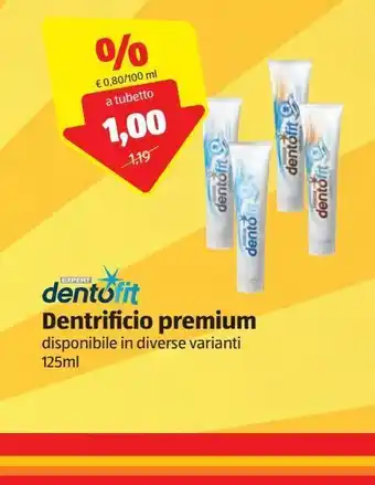 ALDI Dentofit dentifricio premium disponibile in diversi formati 125 ml offerta