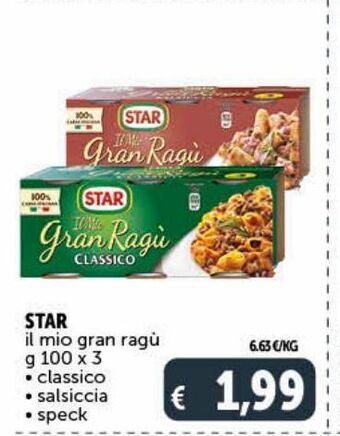 Deco Supermercati Star il mio gran ragu g 100 x 3 classico salsiccia speck offerta