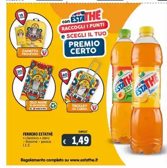 Deco Supermercati Ferrero estathé classico * zero * limone * pesca l 1.5 offerta