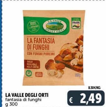 Deco Supermercati La valle degli orti fantasia di funghi g 300 offerta
