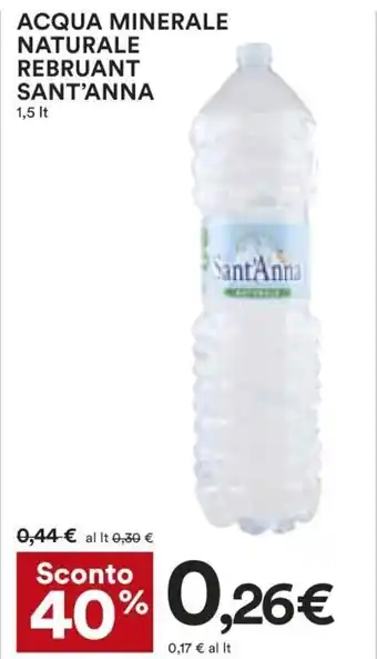 Coop Superstore Sant'Anna Acqua Minerale Naturale Rebruant 1,5 lt offerta