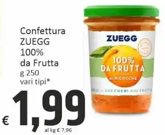 Paghi Poco Zuegg Confettura 100% da Frutta g 250 vari tipi offerta