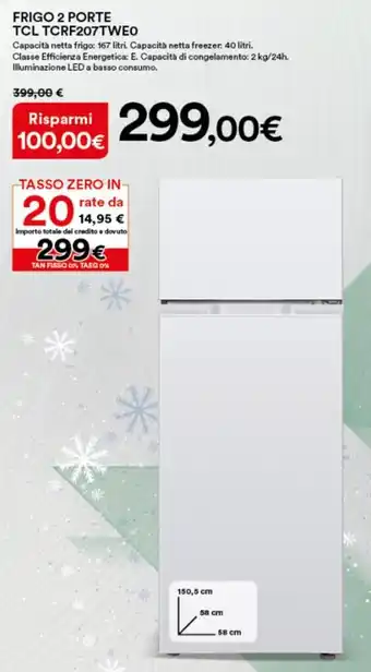Ipercoop TCL Frigo 2 Porte TCRF207WE0 offerta