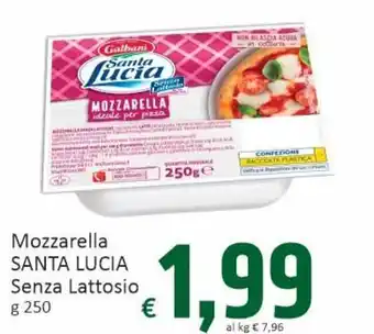 Paghi Poco Santa Lucia Mozzarella Senza Lattosio g 250 offerta