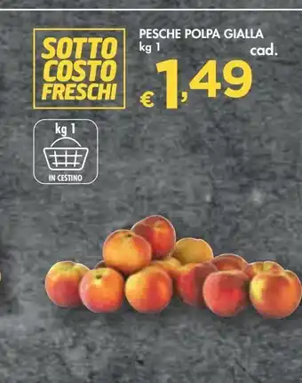 Bennet Pesche polpa gialla kg 1 offerta