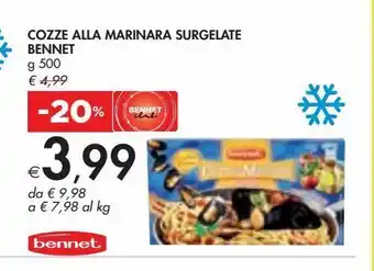Bennet Cozze alla marinara surgelata bennet offerta