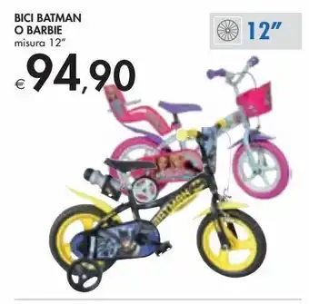 Bennet Bici batman o barbie offerta
