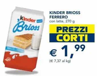 Esselunga Kinder Brioss Ferrero con latte 270 g offerta
