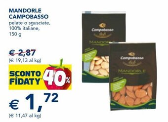 Esselunga Campobasso Mandorle 150 g offerta