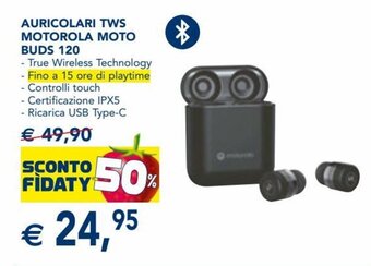 Esselunga Motorola Moto Buds 120 Auricolari Tws offerta