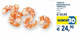 Esselunga Code di Mazzancolle Tropicali offerta