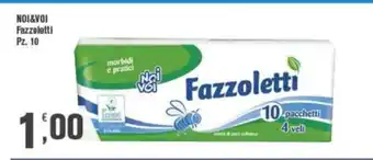Conté Supermercati Noi&Voi Fazzoletti Pz. 10 offerta