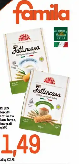 Famila Dileo Biscotti Fattincasa Latte Fresco, Integrali g 500 offerta