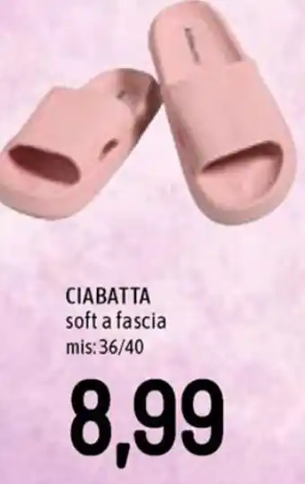 Famila Ciabatta Soft a Fascia 36/40 offerta