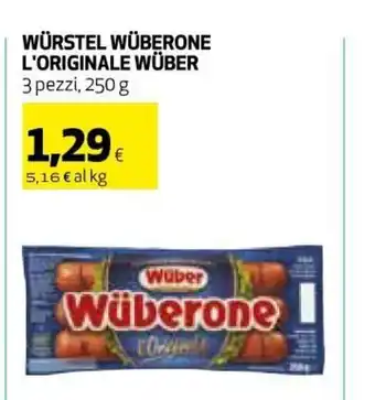 Ipercoop Würstel Wüberone L'Originale Wüber 3 pezzi, 250 g offerta