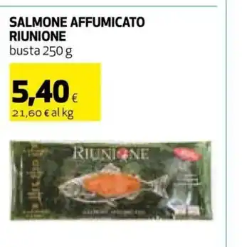 Ipercoop Salmone Affumicato Riunione busta 250g offerta
