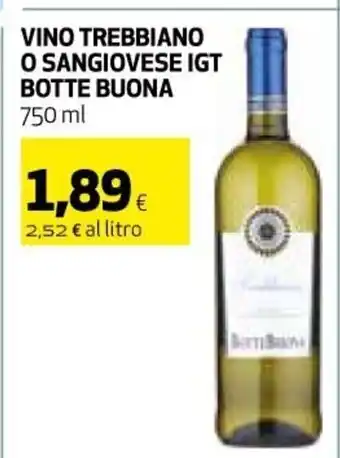 Ipercoop Vino Trebbiano O Sangiovese IGT Botte Buona 750 ml offerta