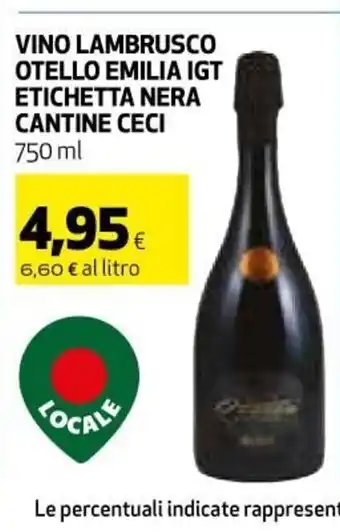 Ipercoop Vino Lambrusco Otello Emilia IGT Etichetta Nera Cantine Ceci 750 ml offerta