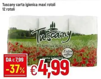 Famila Tuscany carta igienica maxi rotoli 12 rotoli offerta