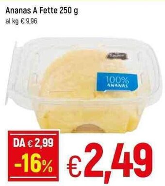 Famila Ananas a Fette 250 g offerta