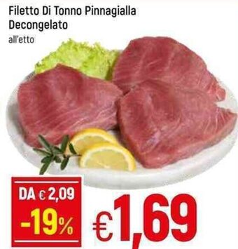 Famila Filetto Di Tonno Pinnagialla Decongelato offerta
