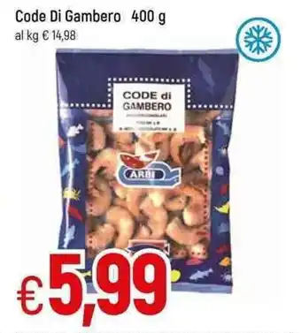 Famila Arbi Code di Gambero 400 g offerta
