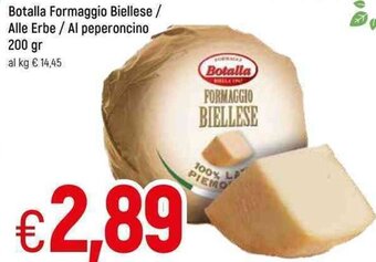 Famila Botalla Formaggio Biellese / Alle Erbe / Al peperoncino 200 gr offerta