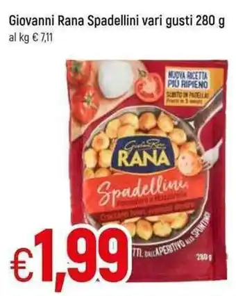Famila Giovanni Rana Spadellini vari gusti 280 g offerta
