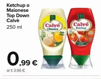 Carrefour Market Ketchup o maionese top down calvé 250ml offerta