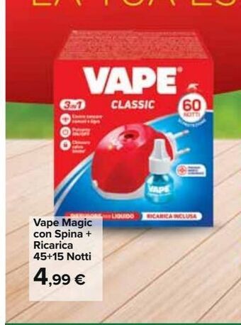 Carrefour Market Vape magic con spina + ricarica 45+15 notti offerta