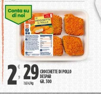 Despar Crocchette di pollo despar gr 300 offerta