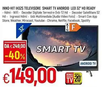 Famila Inno-Hit IH32S Televisore Smart TV Android Led 32" HD Ready offerta