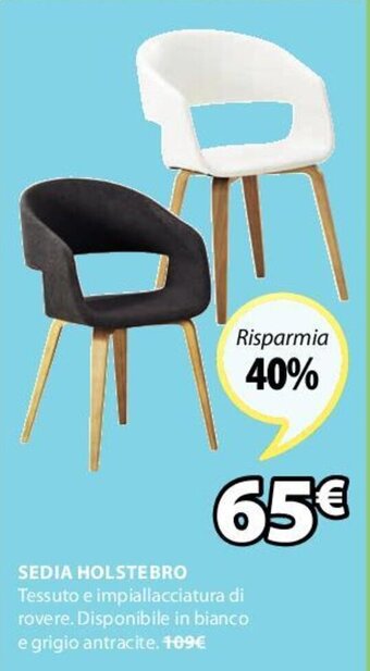 JYSK Sedia Holstebro offerta