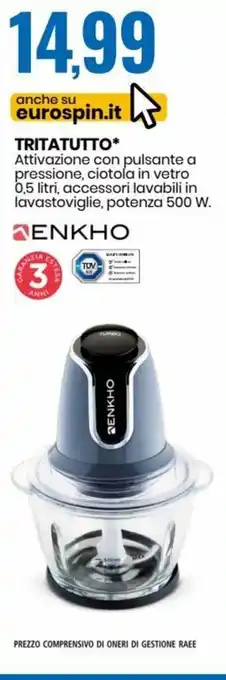 Eurospin Enkho Tritatutto offerta