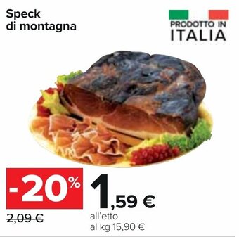 Carrefour Speck di montagna offerta