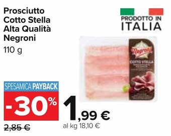 Carrefour Negroni Prosciutto Cotto Alta Qualità Stella 110 g offerta