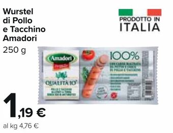 Carrefour Amadori Würstel di Pollo e Tacchino 250 g offerta