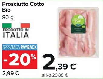 Carrefour Bio Prosciutto Cotto 80 g offerta