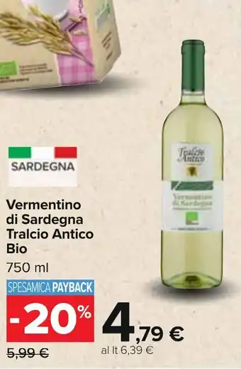 Carrefour Tralcio Antico Bio Vermentino di Sardegna 750 ml offerta