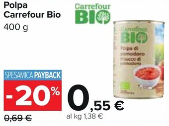Carrefour Carrefour Bio Polpa 400 g offerta