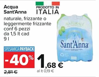 Carrefour Sant'Anna Acqua 6 pezzi 1,5 lt cad 9 l offerta