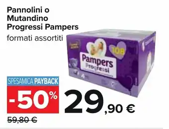 Carrefour Pampers Progresi Pannolini o Mutandino offerta